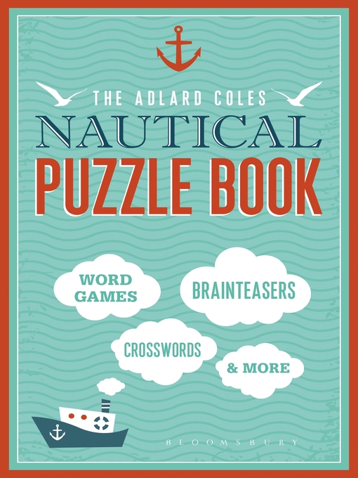 Title details for The Adlard Coles Nautical Puzzle Book by Bloomsbury Publishing - Available